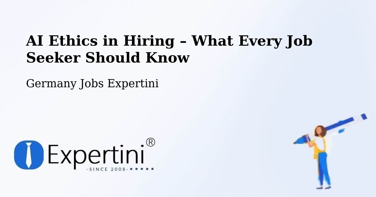 AI Ethics in Recruitment & Hiring – Raisting - Raisting, Germany Jobs Expertini
